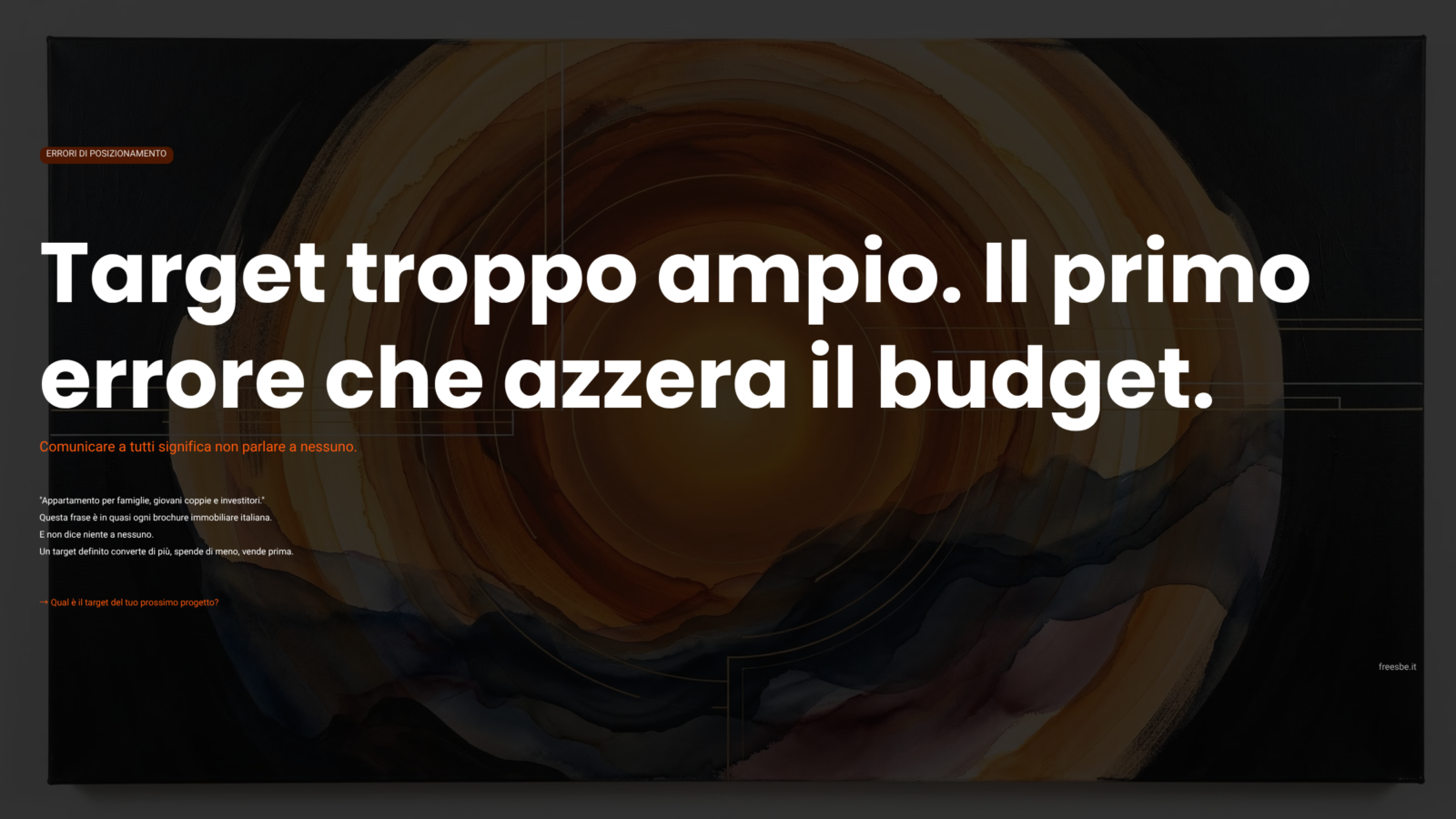 Target Troppo Ampio: Il Primo Errore che Azzera i Risultati nelle Campagne Ads Immobiliari